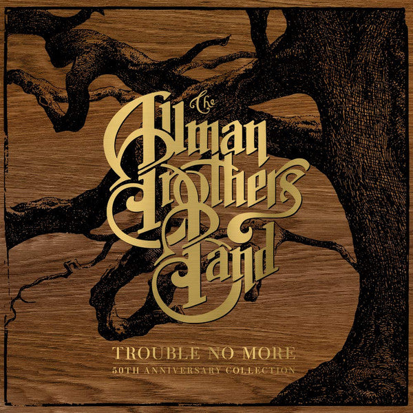 The Allman Brothers Band - Trouble No More (50th Anniversary Collection) (LP, Compilation)