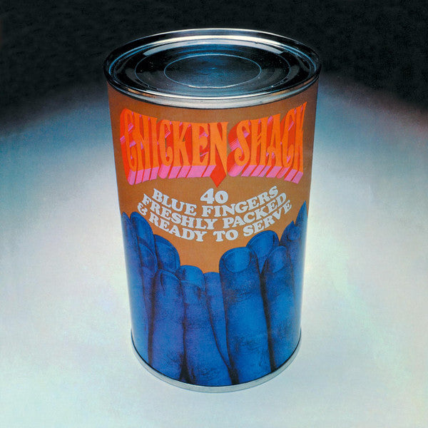 Chicken Shack - Forty Blue Fingers, Freshly Packed And Ready To Serve (LP, Album, Reissue)