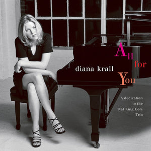 Diana Krall - All For You (A Dedication To The Nat King Cole Trio) (2LP, Reissue)Vinyl