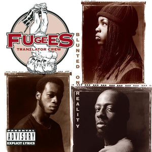 Fugees Tranzlator Crew* - Blunted On Reality (Reissue)Vinyl