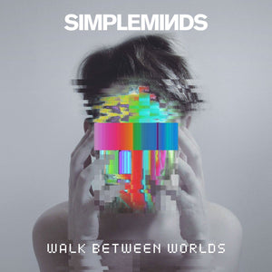 Simple Minds - Walk Between WorldsVinyl